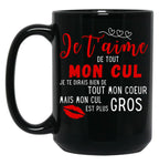 I Love You With All My Ass Humor Gift Black Coffee Mug