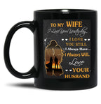 I Loved You Yesterday Husband To Wife-Gigapixel Black Coffee Mug