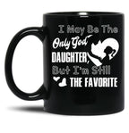 I May Be The God Daughter Black Coffee Mug