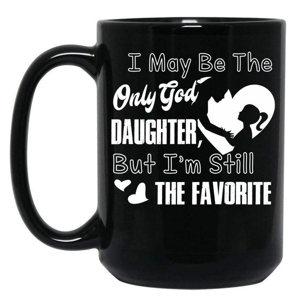 I May Be The God Daughter Black Coffee Mug