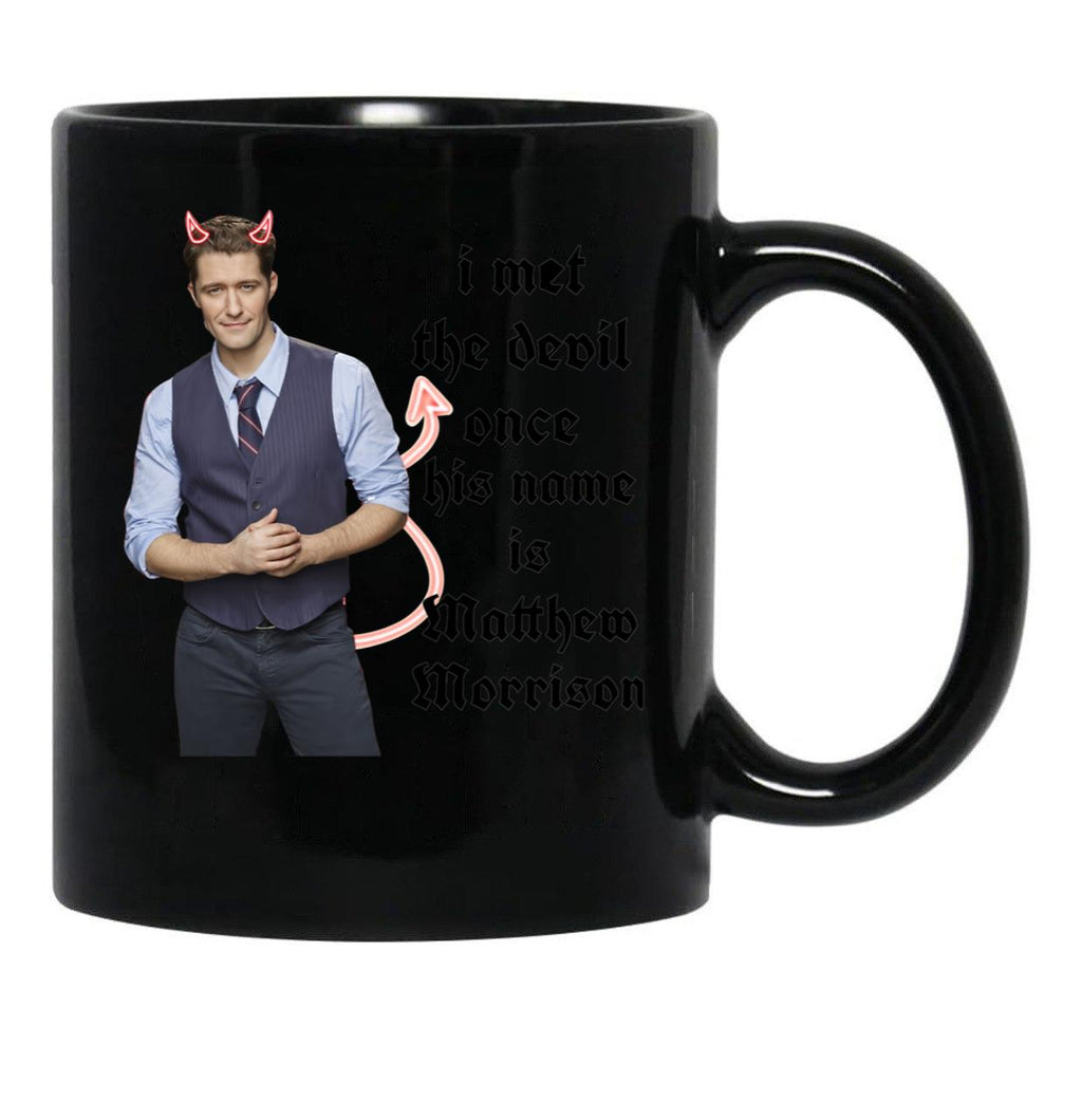 I Met The Devil Once His Name is Matthew Morrison Black Coffee Mug, Gift Coffee Mug - Black