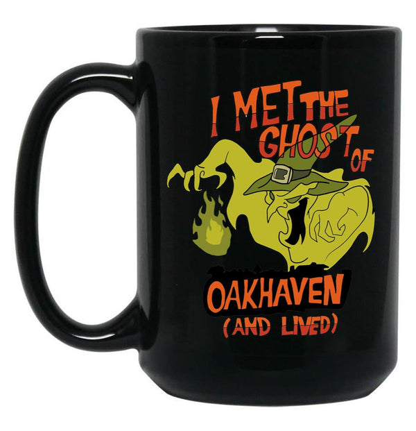 I Met The Ghost of Oakhaven and Lived Black Coffee Mug, Gift Coffee Mug - Black