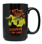 I Met The Ghost of Oakhaven and Lived Black Coffee Mug, Gift Coffee Mug