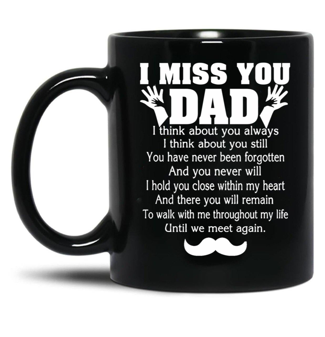 I Miss You Dad Father'S Day Black Coffee Mug