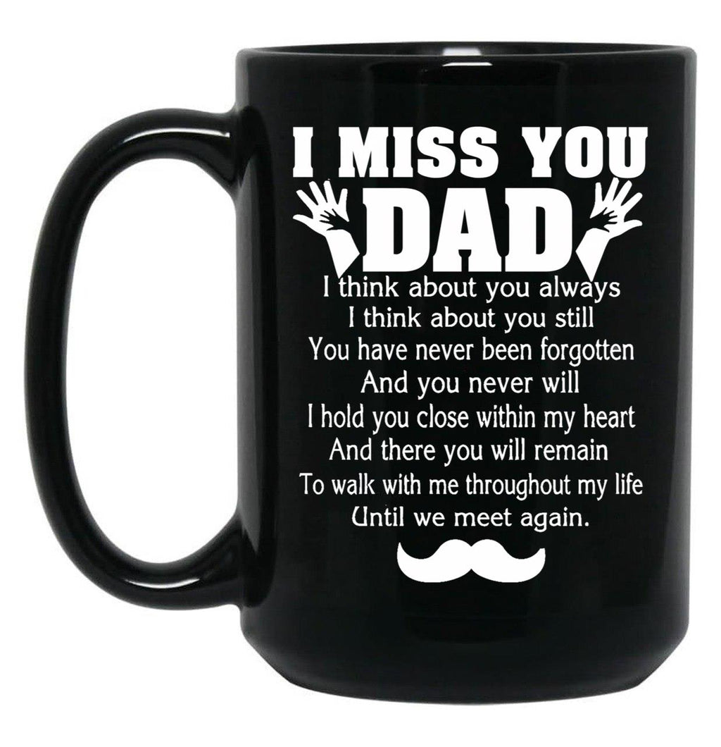 I Miss You Dad Father'S Day Black Coffee Mug