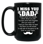 I Miss You Dad Father'S Day Black Coffee Mug