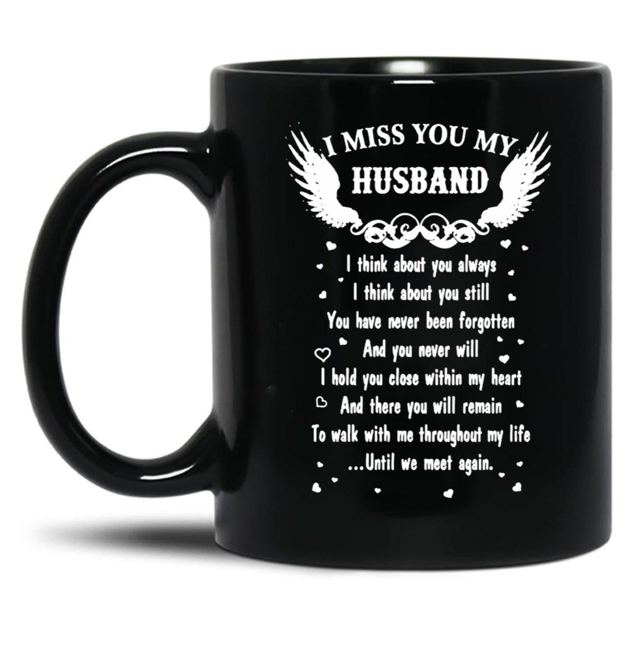 I Miss You My Husband Black Coffee Mug
