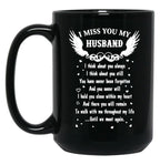 I Miss You My Husband Black Coffee Mug