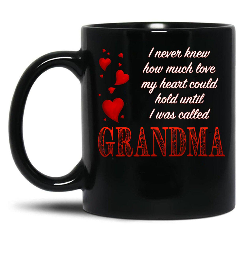 I Never Knew How Much Love My Heart Could Hold... Grandma - Red On Black By Amanda M Lucas Black Coffee Mug