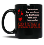 I Never Knew How Much Love My Heart Could Hold... Grandma - Red On Black By Amanda M Lucas Black Coffee Mug
