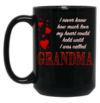 I Never Knew How Much Love My Heart Could Hold... Grandma - Red On Black By Amanda M Lucas Black Coffee Mug
