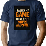 I Paused My Game To Be Here. Youre Welcome. Gamer Gaming T-Shirt Retro Vintage For Men Woman Kids T-Shirt for Men & Women, T-Shirts Graphic Tee - Navy