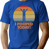 I Pooped Today Toilet Humor Retro Women'S I Pooped Today Gear T-Shirt for Men & Women, T-Shirts Graphic Tee - Blue