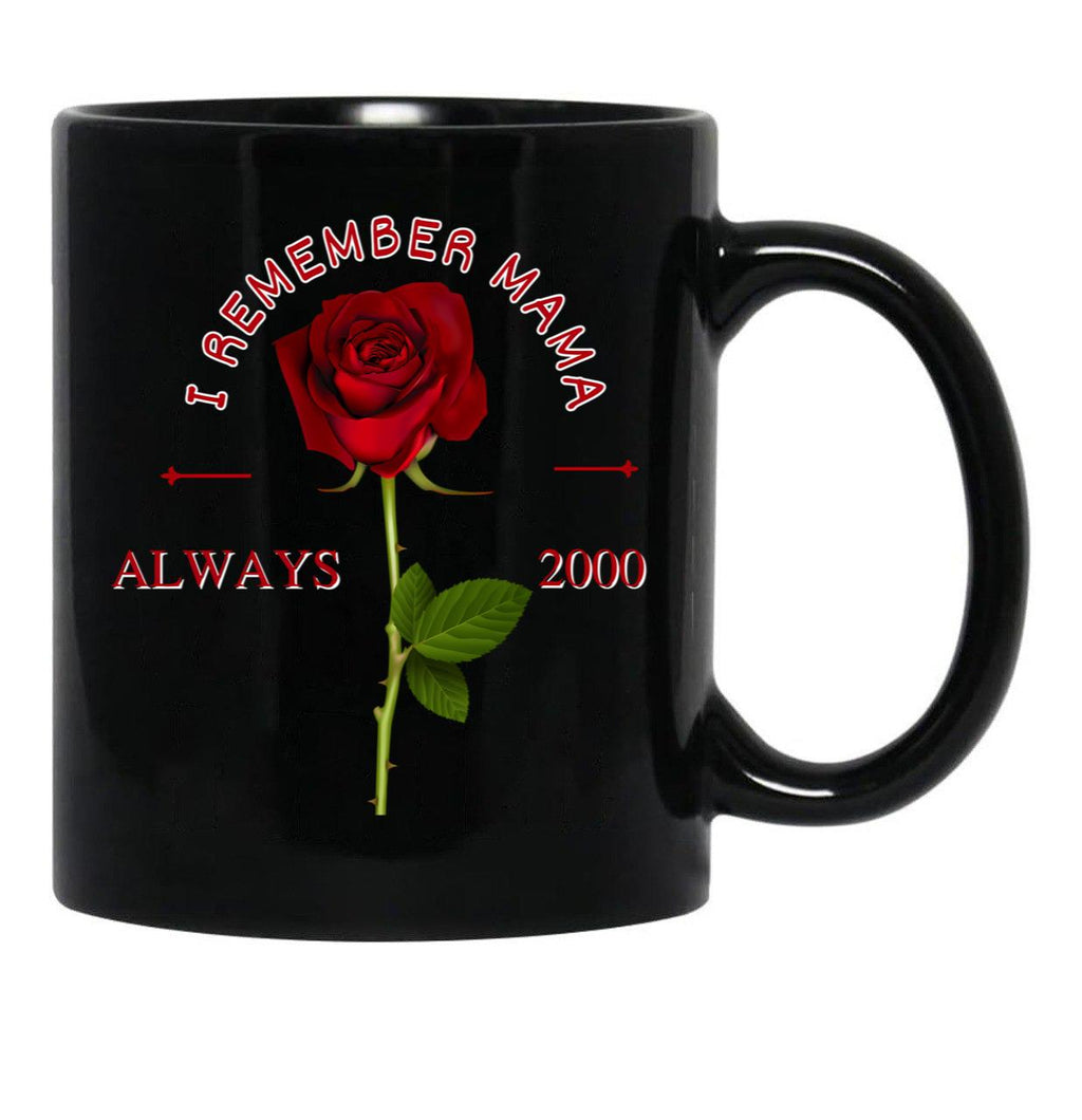 I Remember Mama (1) Black Coffee Mug - Black