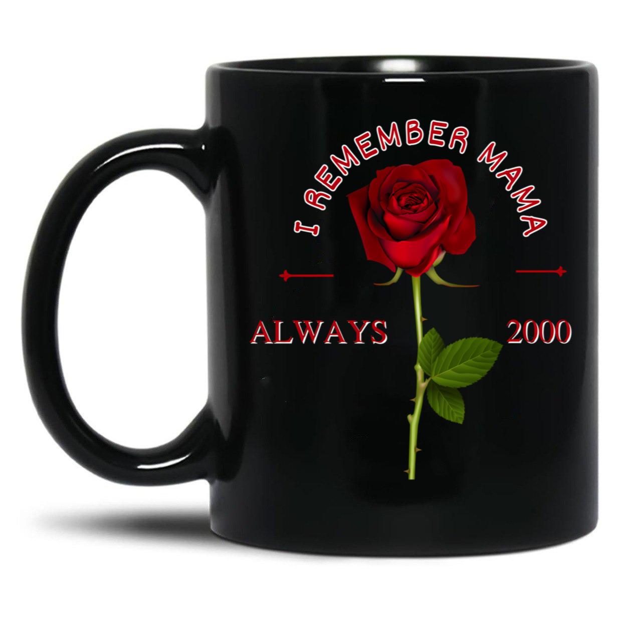 I Remember Mama (1) Black Coffee Mug