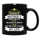 I Remember My Mothers Prayers And They Have Always Followed Me Black Coffee Mug - Black