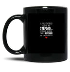 I Smile Because You'Re My Stepdad Black Coffee Mug