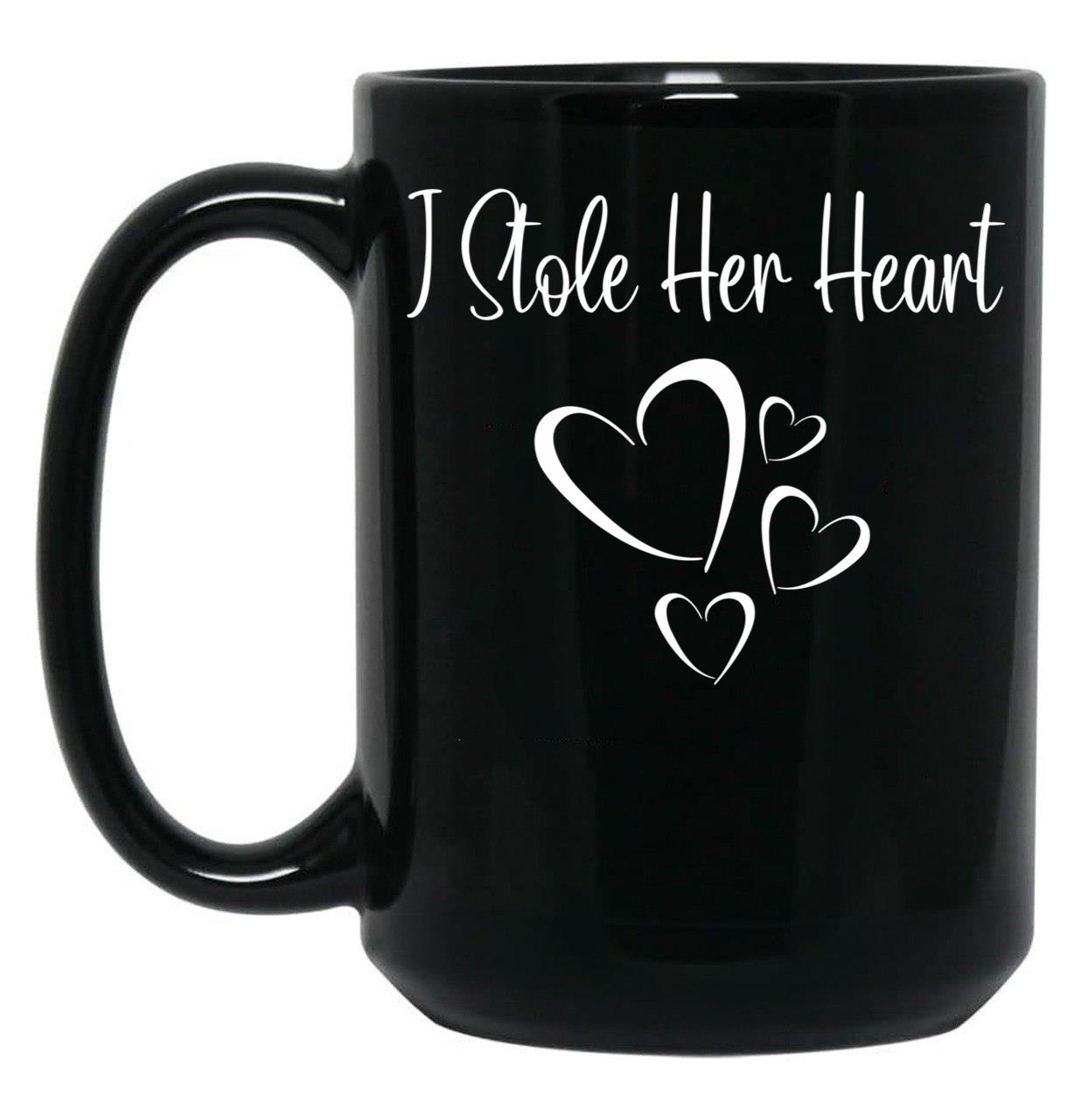 I Stole Her Heart Funny Valentines Day 2022 Saying For Couple Black Coffee Mug