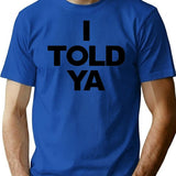 I Told Ya Tennis I Told You Grey Premium Heavyweight Cotton T-Shirt - Blue