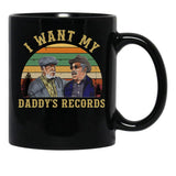 I Want My Daddy Records Unisex T-Shirt Sanford And Son T-Shirt Black Coffee Mug, Gift Coffee Mug - Black
