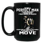 I Was Born In March Black Coffee Mug