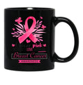 I Wear Pink For My Mom Breast Cancer Support Breast Cancer Awareness Month I Wear Pink Because I Love My Mom Black Coffee Mug - Black