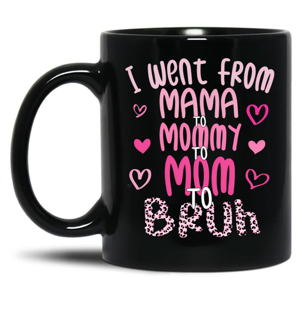 I Went From Mama To Mommy To Mom To Bruh Funny Mommy Leopard Style Black Coffee Mug