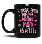 I Went From Mama To Mommy To Mom To Bruh Funny Mommy Leopard Style Black Coffee Mug