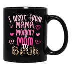 I Went From Mama To Mommy To Mom To Bruh Funny Mommy Leopard Black Coffee Mug - Black