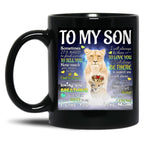 I Will Always Be There To Support You Black Coffee Mug