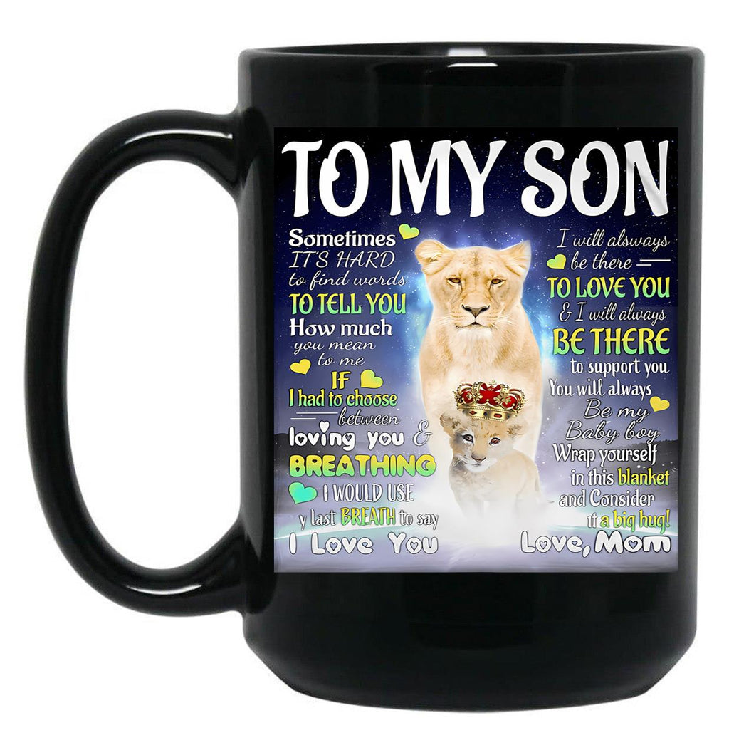 I Will Always Be There To Support You Black Coffee Mug