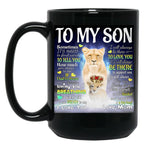 I Will Always Be There To Support You Black Coffee Mug