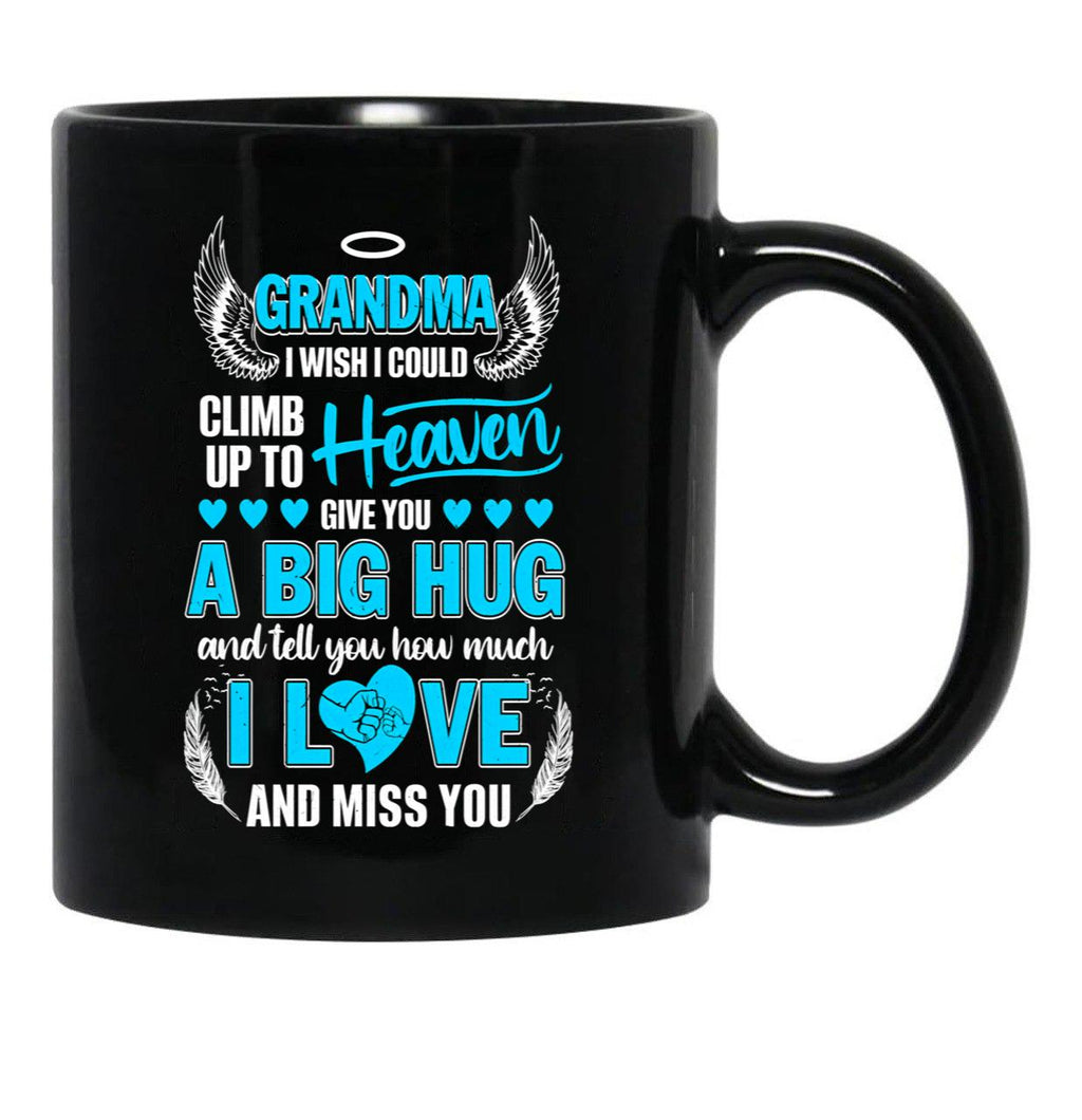 I Wish I Could Climb Up To Heaven Black Coffee Mug - Black