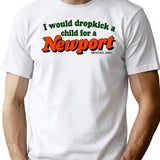 I Would Dropkick A Child for A Newport Premium Heavyweight Cotton T-Shirt - White