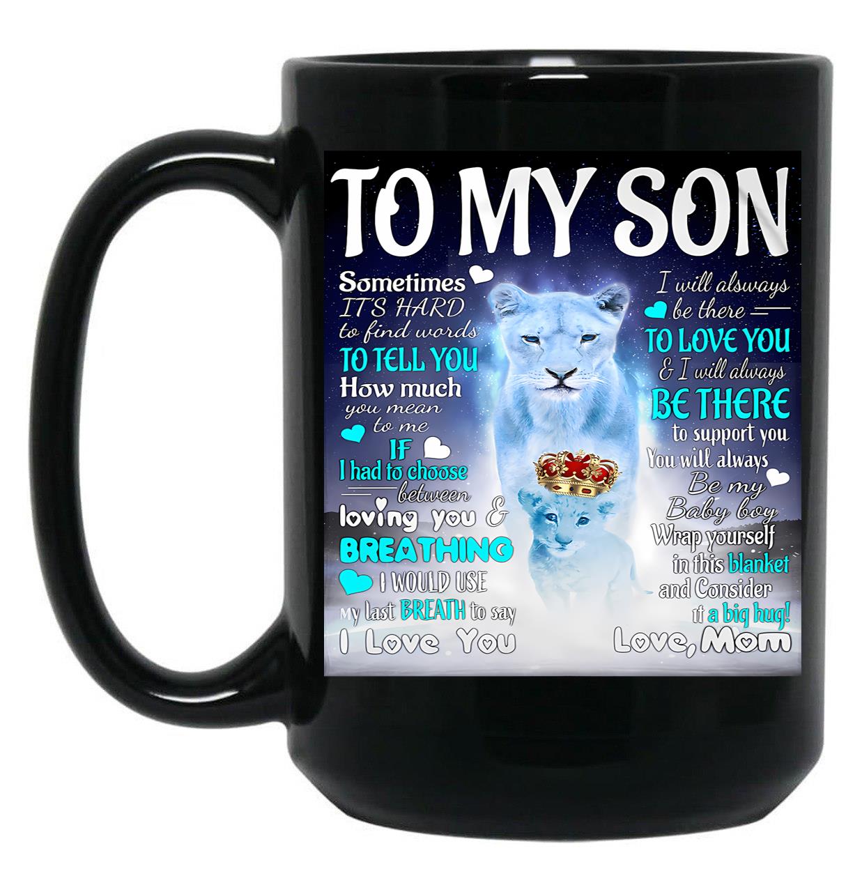 I Would Use My Last Breath To Say I Love You Black Coffee Mug