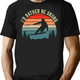 I'D Rather Be Skiing Retro Vintage Ski Funny Skier T-Shirt for Men & Women, T-Shirts Graphic Tee - Black