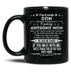 I'M A Lucky Son Because I'M Raised By A Freaking Awesome Mom (10) Black Coffee Mug