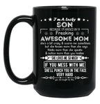 I'M A Lucky Son Because I'M Raised By A Freaking Awesome Mom (10) Black Coffee Mug