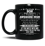 I'M A Lucky Son Because I'M Raised By A Freaking Awesome Mom (2) Black Coffee Mug