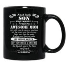 I'M A Lucky Son Because I'M Raised By A Freaking Awesome Mom (7) Black Coffee Mug - Black
