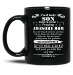I'M A Lucky Son Because I'M Raised By A Freaking Awesome Mom (7) Black Coffee Mug