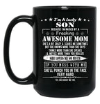 I'M A Lucky Son Because I'M Raised By A Freaking Awesome Mom (9) Black Coffee Mug