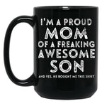 I'M A Proud Mom Of A Freaking Awesome Son Gifts Mothers Day Black Coffee Mug
