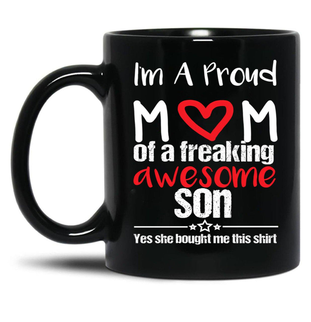 I'M A Proud Mom Mug Gift From Daughter Funny Mothers Day (1) Black Coffee Mug