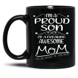I'M A Proud Son In Low For A Freaking Awesome Mother In Law Gift For Mom Black Coffee Mug