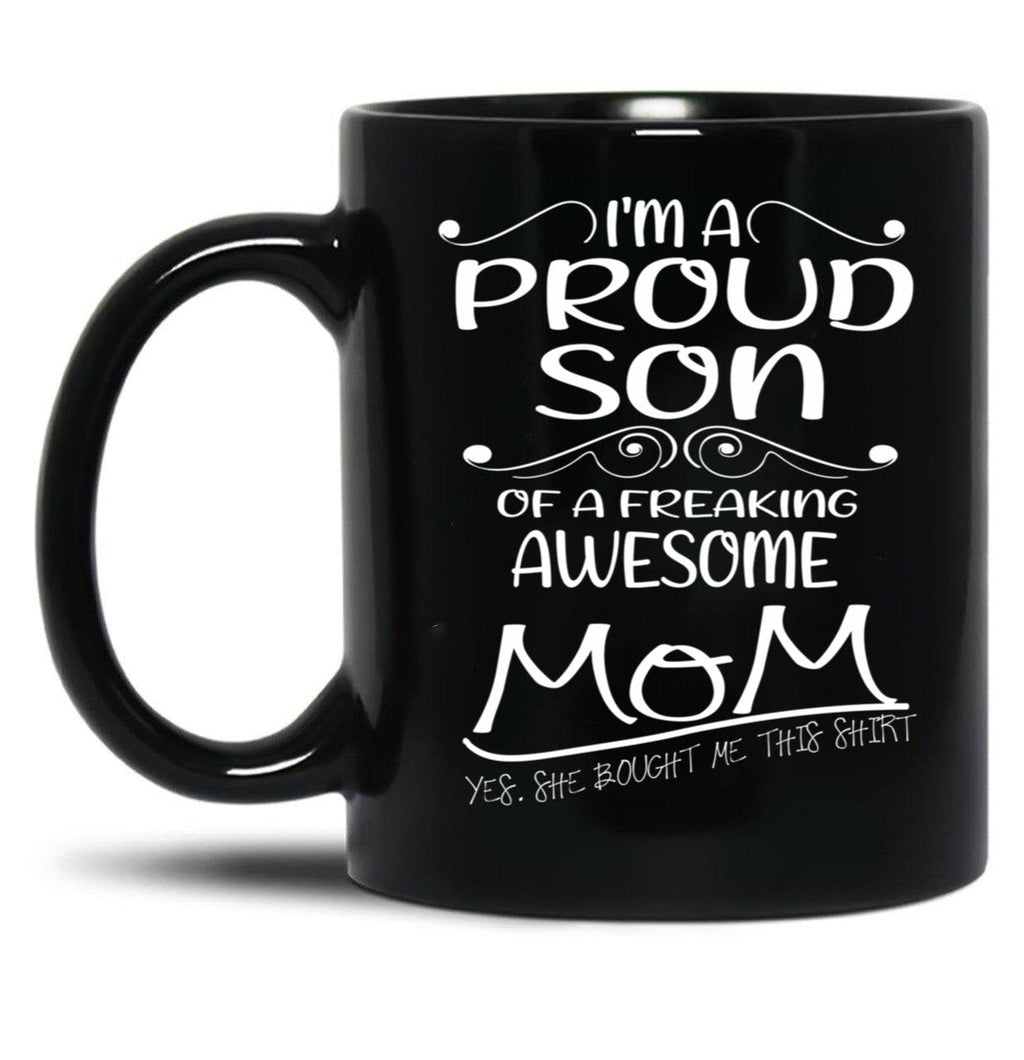 I'M A Proud Son In Low For A Freaking Awesome Mother In Law Gift For Mom Black Coffee Mug