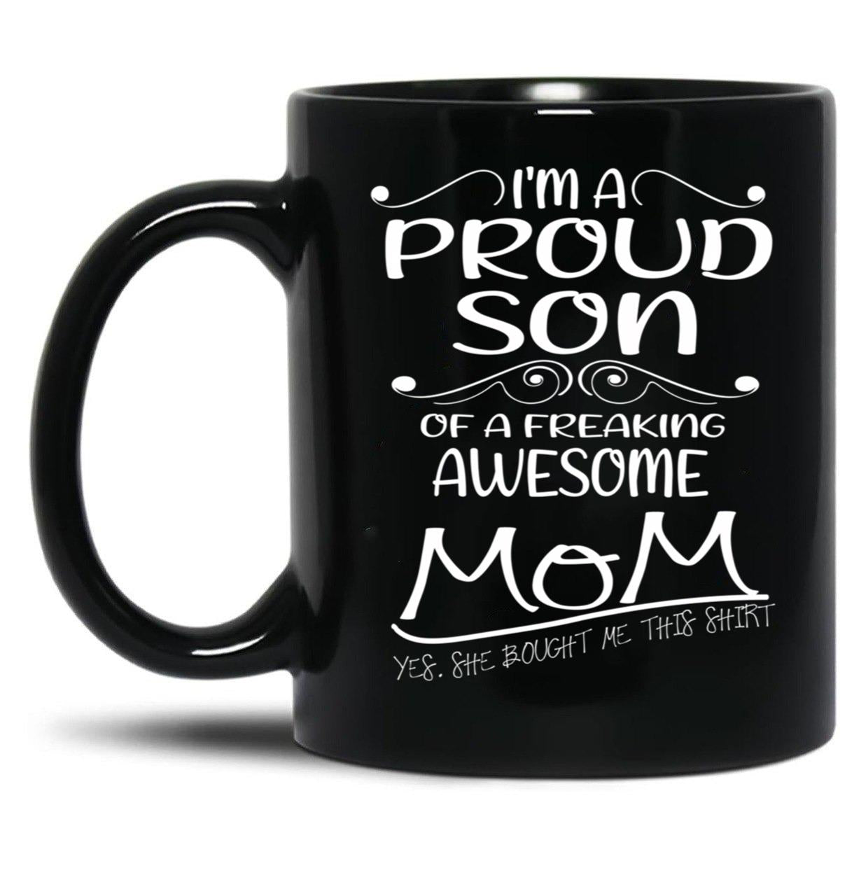 I'M A Proud Son In Low For A Freaking Awesome Mother In Law Gift For Mom Black Coffee Mug