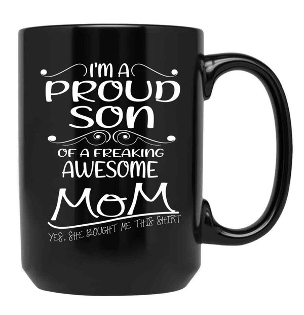I'M A Proud Son In Low For A Freaking Awesome Mother In Law Gift For Mom Black Coffee Mug - Black