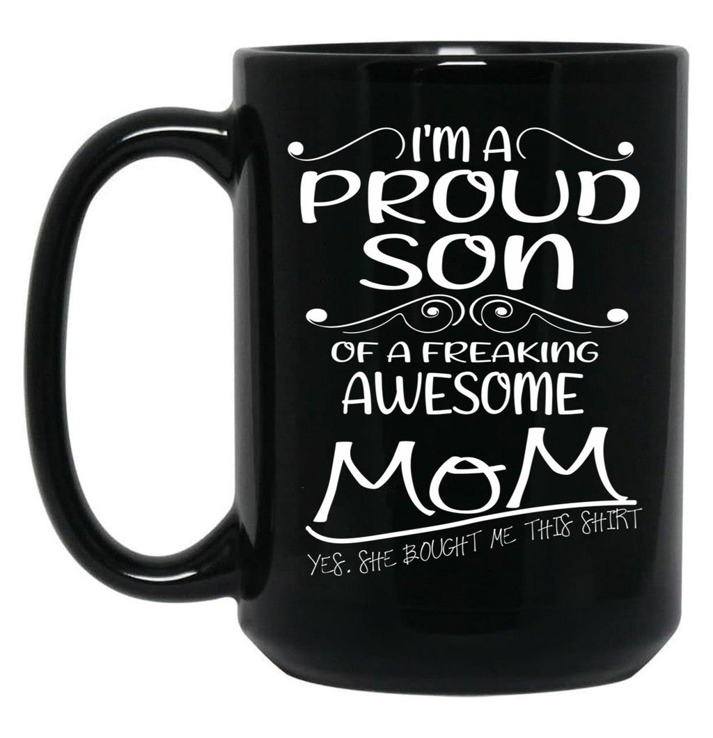 I'M A Proud Son In Low For A Freaking Awesome Mother In Law Gift For Mom Black Coffee Mug