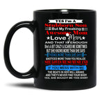 I'M A Stubborn Son But My Freaking Awesome Mom Love Me Black Coffee Mug
